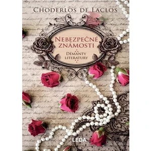 Nebezpečné známosti - Choderlos De Laclos