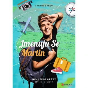 Jmenuju se Martin - Martin Carev