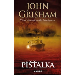 Píšťalka - John Grisham