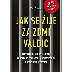 Jak se žije za zdmi Valdic - Petr Šámal