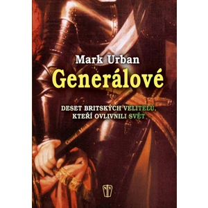 Generálové - Mark Urban