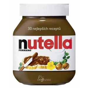 Nutella 30 nejlepších receptů