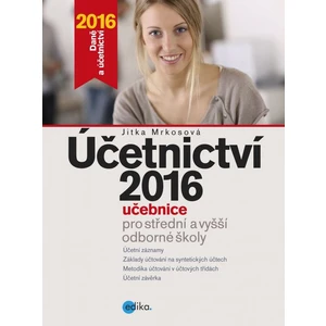 Účetnictví 2016, učebnice pro SŠ a VOŠ