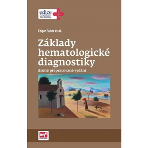 Základy hematologické diagnostiky - Faber Edgar