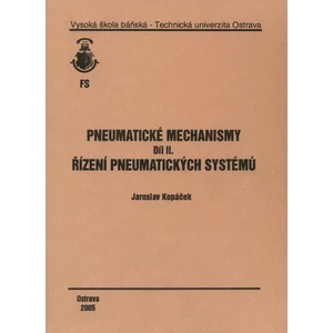 Pneumatické mechanismy díl II. - Kopáček Jaroslav