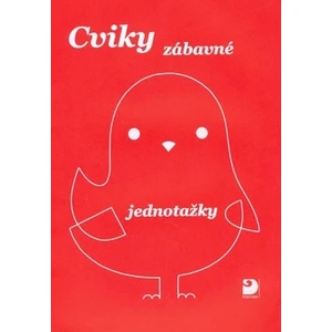 Cviky zábavné jednotažky - Jošt Jiří