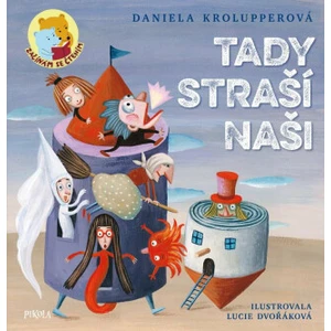 Tady straší naši - Daniela Krolupperová