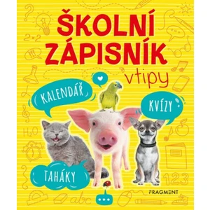 Školní zápisník - vtipy - nemá autora [Kalendář, diář]