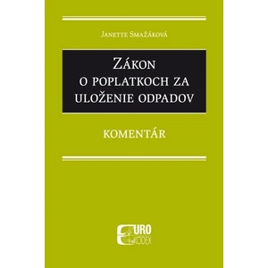 Zákon o poplatkoch za uloženie odpadov - komentár