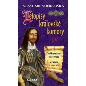 Letopisy královské komory IV. - Velhartické pastorále / Vražda v lázních - Vlastimil Vondruška