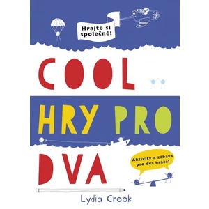 Cool hry pro dva - Lydia Crook