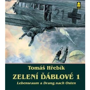 Zelení ďáblové 1 - Tomáš Hřebík