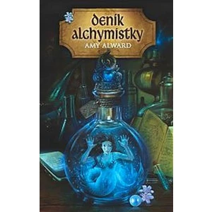 Deník alchymistky - Amy Alward