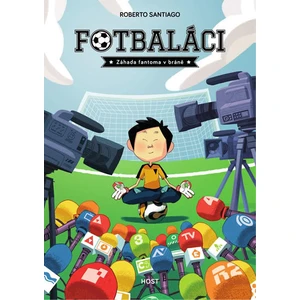 Fotbaláci. Záhada fantoma v bráně - Roberto Santiago