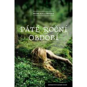 Páté roční období - Mons Kallentoft