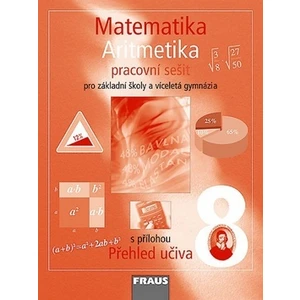 Matematika 8 Aritmetika Pracovní sešit - Eduard Fuchs, Pavel Tlustý, Helena Binterová