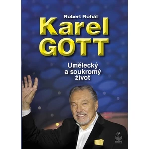 Karel Gott - Robert Rohál