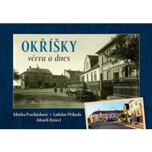 Okříšky včera a dnes