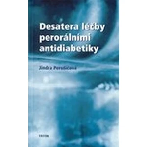 Desatera léčby perorálními antidiabetiky - Perušičová Jindra