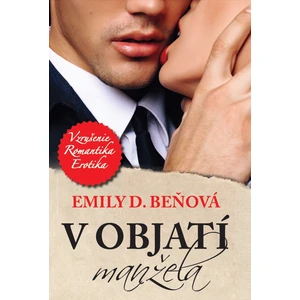 V objatí manžela - Beňová Emily D.