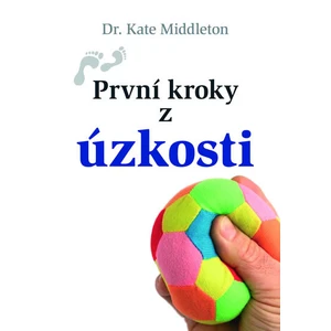 První kroky z úzkosti