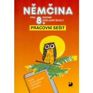 Němčina pro 8.ročník základní školy -- Pracovní sešit