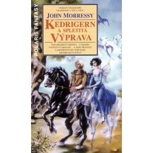 Kedrigern a spletitá výprava - Morressy John