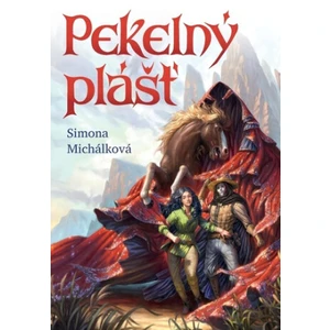 Pekelný plášť - Simona Michálková