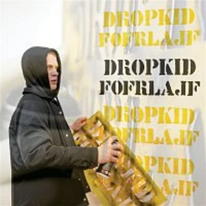 Fofrlife - DropKid [CD album]