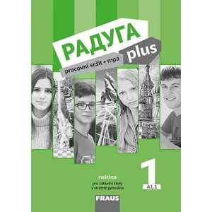 Raduga plus 1 pro ZŠ a víceletá gymnázia - Pracovní sešit - Stanislav Jelínek, Hana Žofková, Radka Hříbková, Ljubov Fjodorovna Alexejeva