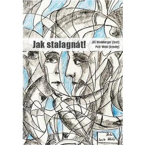 Jak stalagnát! - Jiří Weinberger