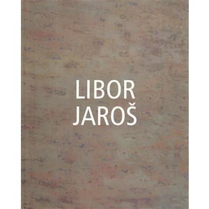 Libor Jaroš - Jaroš Libor