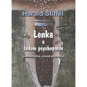 Lenka a sedem psychopatov - Harald Stieffel