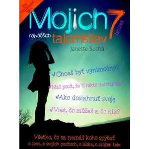 Mojich 7 najväčších tajomstiev - Janette Suchá