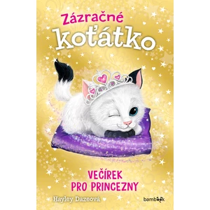 Zázračné koťátko - Večírek pro princezny, Dazeová Hayley