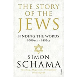 The Story of the Jews - Finding the Words (1000 BCE - 1492) - Simon Schama