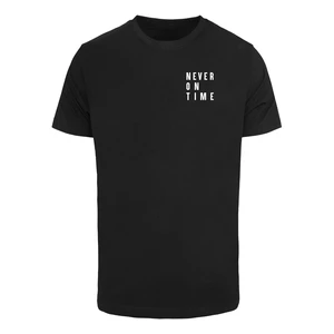 Black T-shirt Never On Time