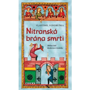 Nitranská brána smrti - Vlastimil Vondruška