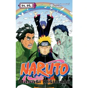 Naruto 54 - Most vedoucí k míru - Masashi Kishimoto