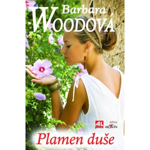 Plamen duše - Barbara Woodová