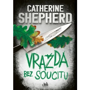 Vražda bez soucitu - Shepherdová Catherine