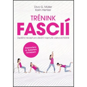 Trénink fascií - Karin Hertzer, Divo G. Müller