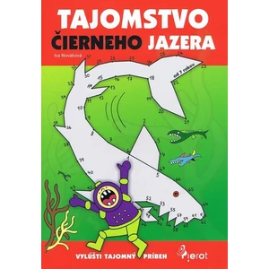 Tajomstvo čierneho jazera - Nováková Iva