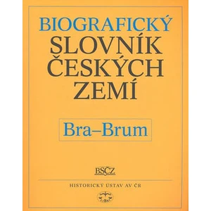 Biografický slovník českých zemí, 7. sešit (Bra-Brum) - Pavla Vošahlíková