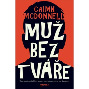 Muž bez tváře - Caimh McDonnell