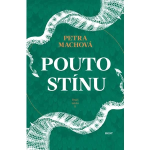 Pouto stínu - Petra Machová