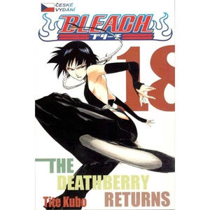 Bleach 18: The Deathberry Returns - Tite Kubo