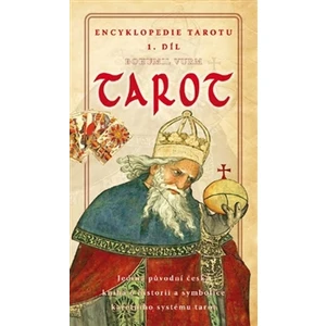 Encyklopedie tarotu 1. díl - Bohumil Vurm