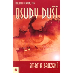 Osudy duší - Michael Newton