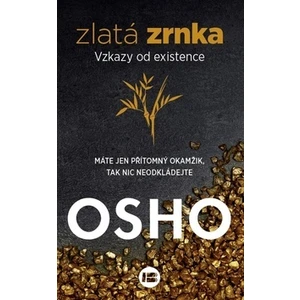 Zlatá zrnka - Osho Rajneesh